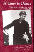 A Time to Dance: The Life of Heinz Poll (Ohio History and Culture)