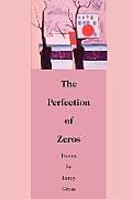 The Perfection of Zeros Cover