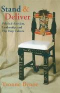 Stand and Deliver: Political Activism, Leadership, and Hip Hop Culture Cover