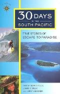 30 Days in the South Pacific: True Stories of Escape to Paradise Cover