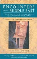 Encounters with the Middle East: True Stories of People and Culture That Help You Understand the Region Cover
