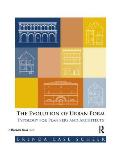 The Evolution of Urban Form: Typology for Planners and Architects