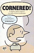 Cornered!: The Best of David Steinlich's in This Corner Comic from the Saint Paul Pioneer Press