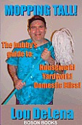 Mopping Tall!