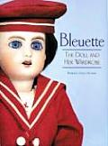 Bleuette: The Doll and Her Wardrobe Cover