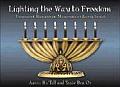 Lighting the Way to Freedom: Treasured Menorahs of Early Israel Cover