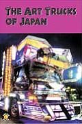 The Art Trucks of Japan