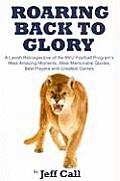 Roaring Back to Glory: A Lavish Retrospective of the Byu Football Program