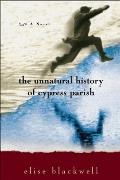 The Unnatural History of Cypress Parish