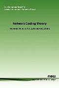 Network Coding Theory
