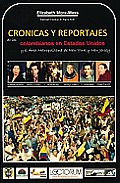 Cronicas y Reportajes de Los Colombianos En Estados Unidos: Colombians in the United States