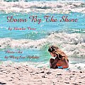 Down by the Shore (Large Print)