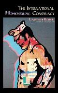 The International Homosexual Conspiracy Cover