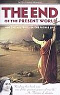 The End of the Present World and the Mysteries of the Future Life  Cover