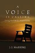 A Voice Is Calling: Living the Life You Know Exists Cover
