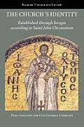 The Church's Identity Established Through Images According to Saint John Chrysostom