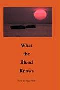 What the Blood Knows Cover