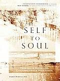 Self to Soul: Exercises of Reflection, Contemplation & Interaction Cover