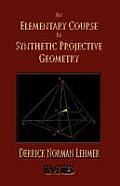 An Elementary Course in Synthetic Projective Geometry