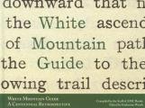 White Mountain Guide: A Centennial Retrospective Cover