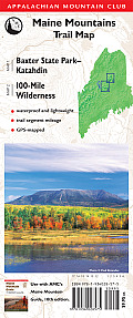 Maine Mountains Trail Map: Baxter State Park - Katahdin/100-Mile Wilderness