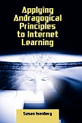 Applying Andragogical Principles to Internet Learning
