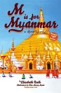 M Is for Myanmar (Alphabetical World)