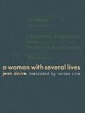 A Woman with Several Lives