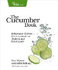 The Cucumber Book: Behaviour-Driven Development for Testers and Developers (Pragmatic Programmers)