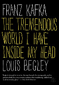 Franz Kafka: The Tremendous World Inside My Head Cover