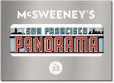 McSweeney's Quarterly Concern #33: McSweeney's Issue 33: The San Francisco Panorama Cover