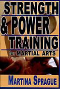 Strength and Power Training for Martial Arts