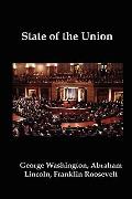 State Of The Union: Selected Annual Presidential Addresses To... by George Washington