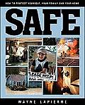 Safe: The Responsible American's Guide to Home and Family Security