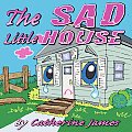 The Sad Little House (Large Print)