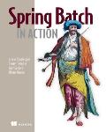Spring Batch in Action [With eBook] (In Action) Cover