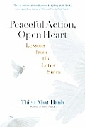 Peaceful Action, Open Heart: Lessons from the Lotus Sutra
