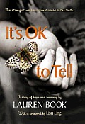 It's OK to Tell: A Story of Hope and Recovery