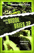 When the Brook Dries Up: A Study Based on 1 Kings 17116
