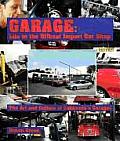 Garage: Life in the Offbeat Import Car Shop