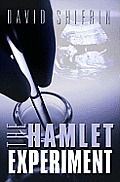 The Hamlet Experiment