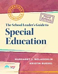 The School Leader's Guide To Special Education