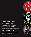 I Could Tell You But Then You Would Have to Be Destroyed by Me: Emblems from the Pentagon's Black World