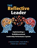 The Reflective Leader: Implementing a Multidimensional Leadership Performance System