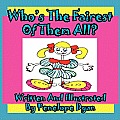Who's the Fairest of Them All?