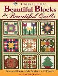 Thimbleberries Beautiful Blocks for Beautiful Quilts: Dozens of Blocks to Mix & Match - 18 Projects