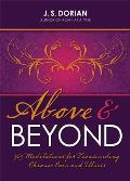 Above and Beyond: 365 Meditations for Transcending Chronic Pain and Illness