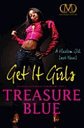 Get It Girls: A Harlem Girl Lost Novel