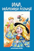 Iana, Vrajitoarea Poznasa
