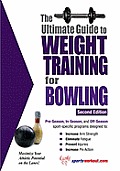 The Ultimate Guide to Weight Training for Bowling